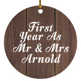 First Year As Mr & Mrs Arnold - Circle Ornament D