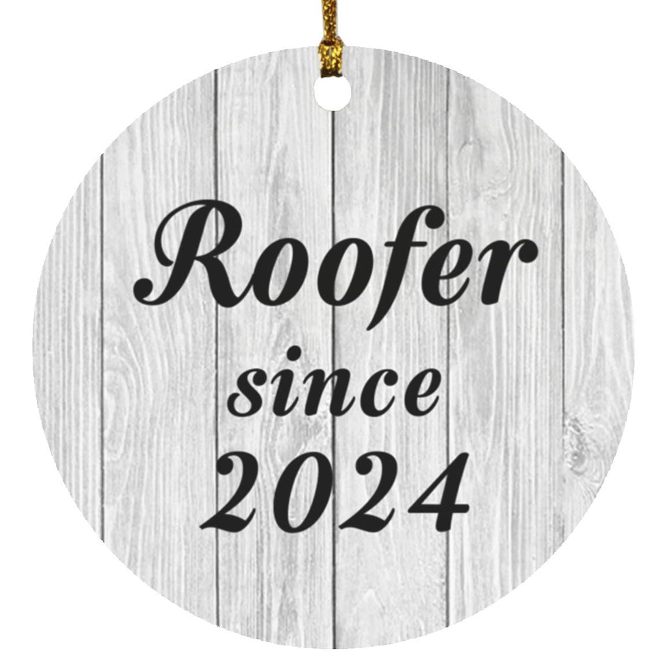 Roofer Since 2024 - Circle Ornament F