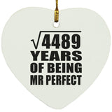 67th Anniversary Square Root of 4489 Years of Mr Perfect - Heart Ornament