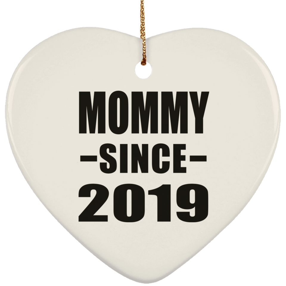 Mommy Since 2019 - Heart Ornament