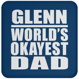 Glenn World's Okayest Dad - Drink Coaster