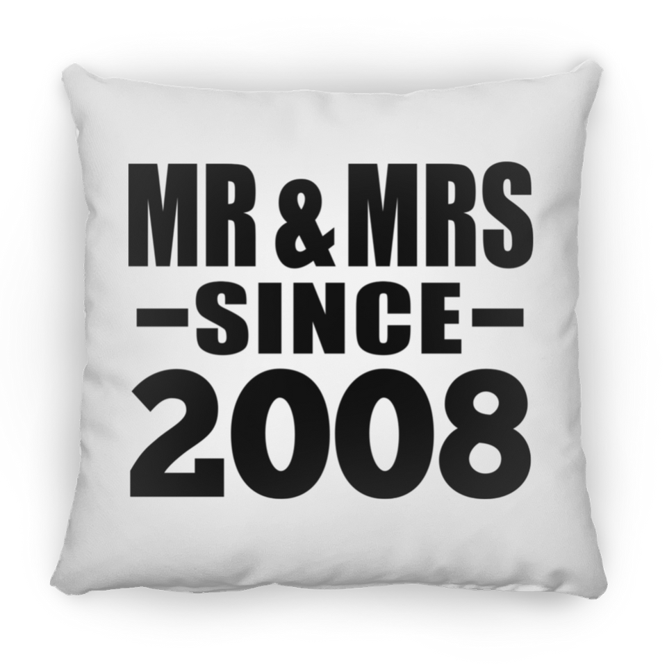 16th Anniversary Mr & Mrs Since 2008 - Throw Pillow