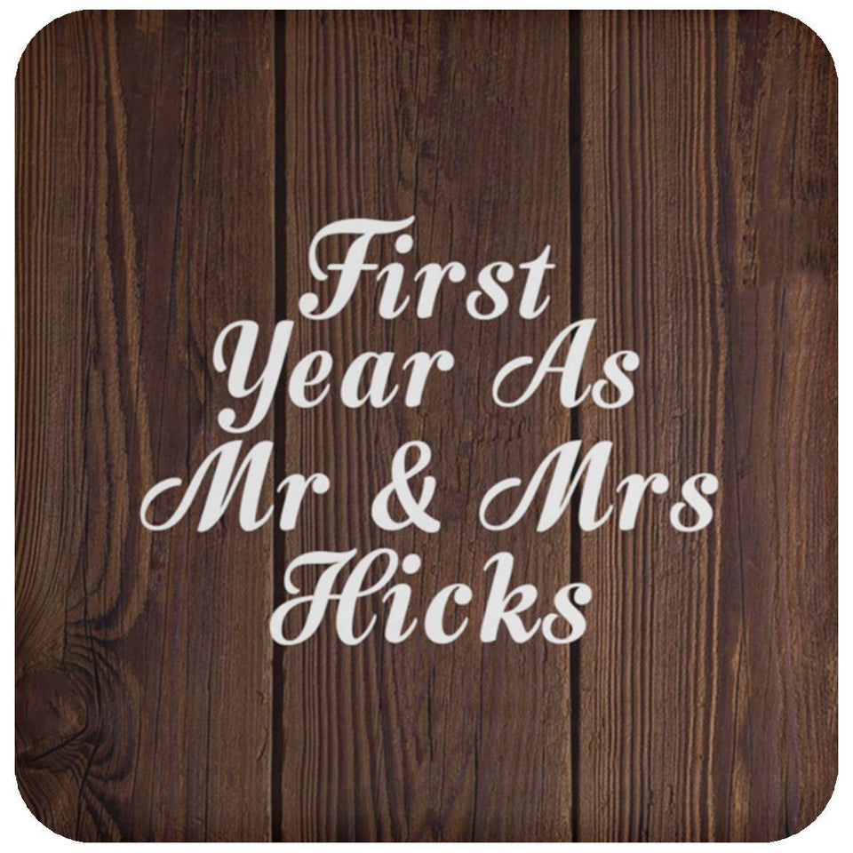 First Year As Mr & Mrs Hicks - Drink Coaster D