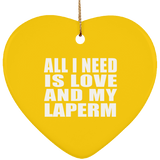 All I Need Is Love And My Laperm - Heart Ornament