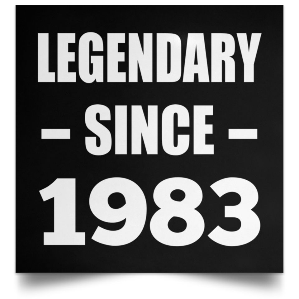 41st Birthday Legendary Since 1983 - Poster Square