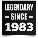 41st Birthday Legendary Since 1983 - Poster Square
