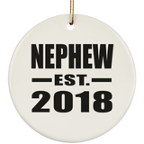 Nephew Established EST. 2018 - Circle Ornament