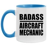 Badass Aircraft Mechanic - 11oz Accent Mug Blue