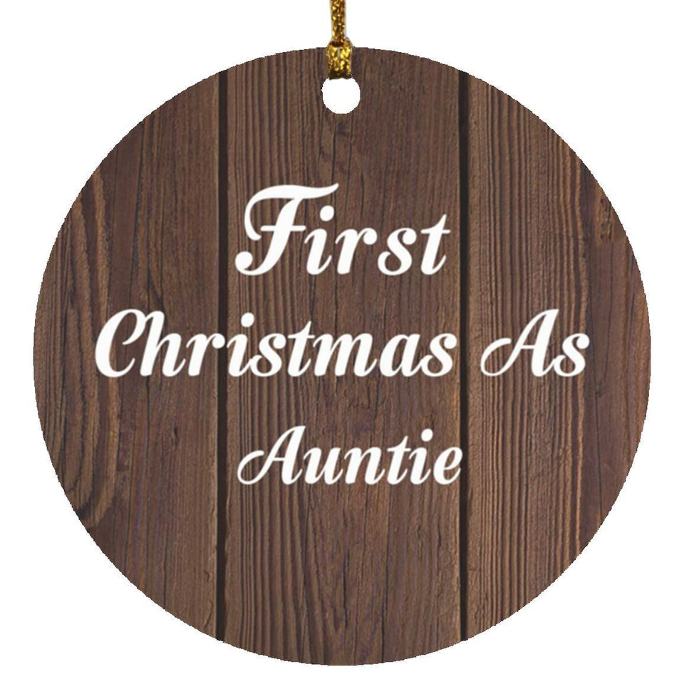 First Christmas As Auntie - Circle Ornament D