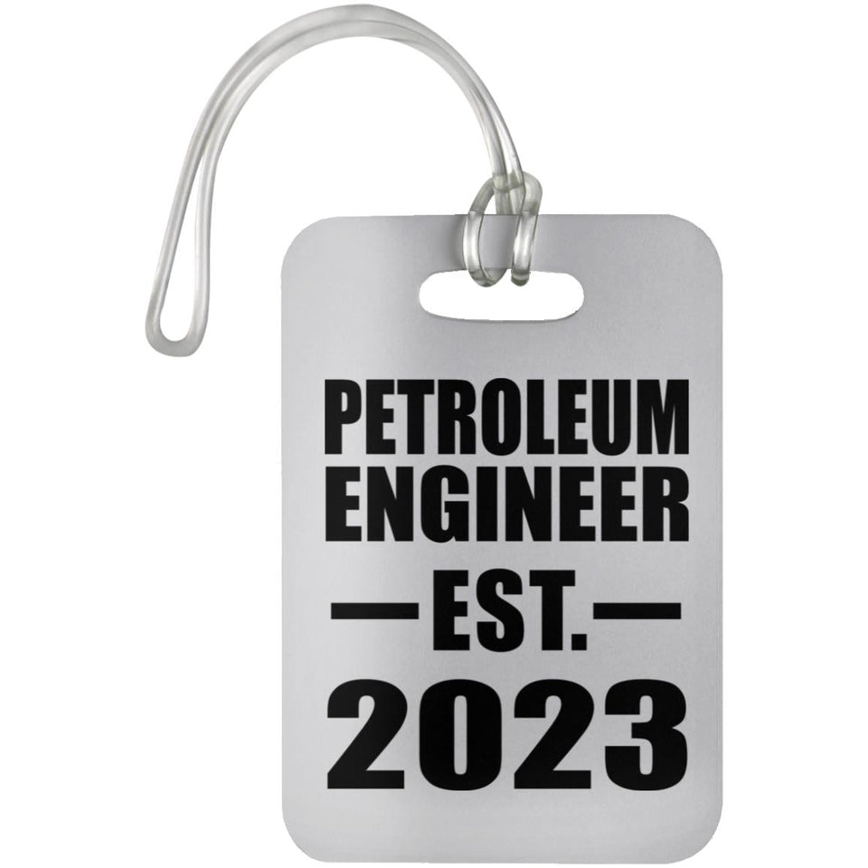 Petroleum Engineer Established EST. 2023 - Luggage Bag Tag