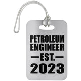 Petroleum Engineer Established EST. 2023 - Luggage Bag Tag