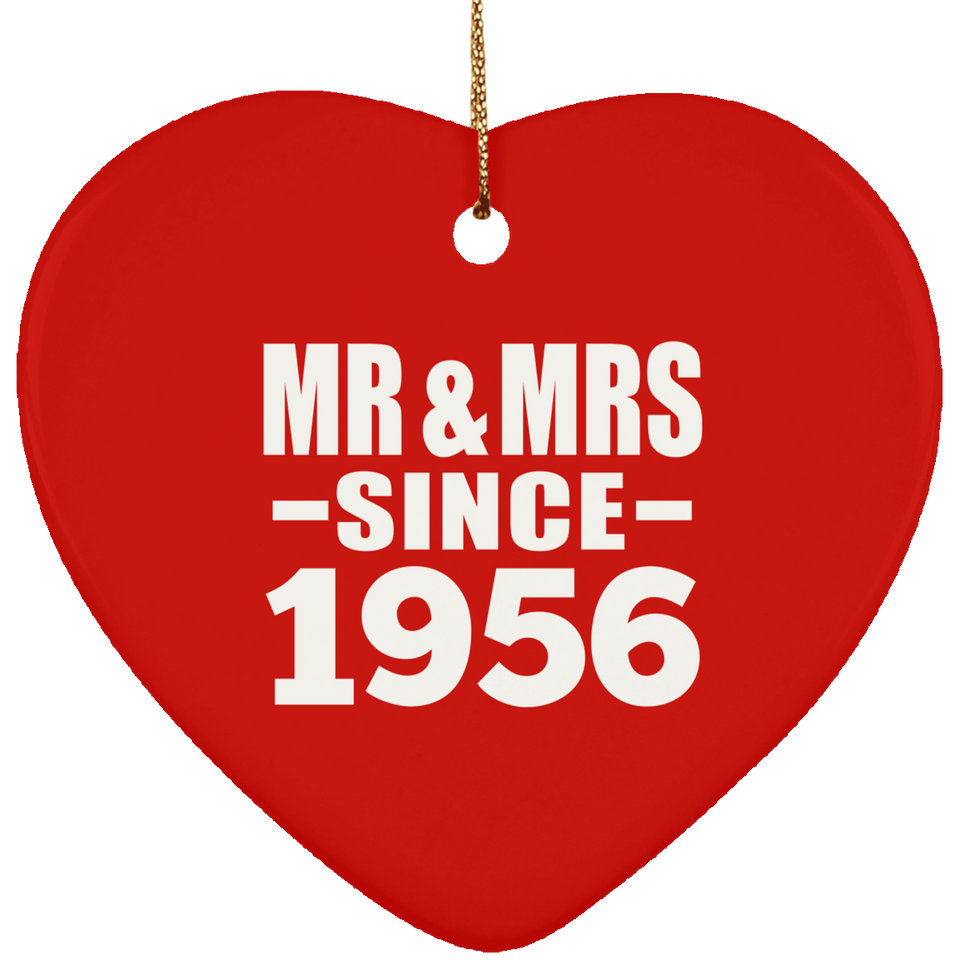68th Anniversary Mr & Mrs Since 1956 - Heart Ornament