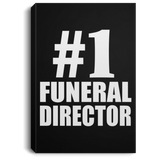 Number One #1 Funeral Director - Canvas Portrait