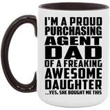 Proud Purchasing Agent Dad Of Awesome Daughter - 15oz Accent Mug Black