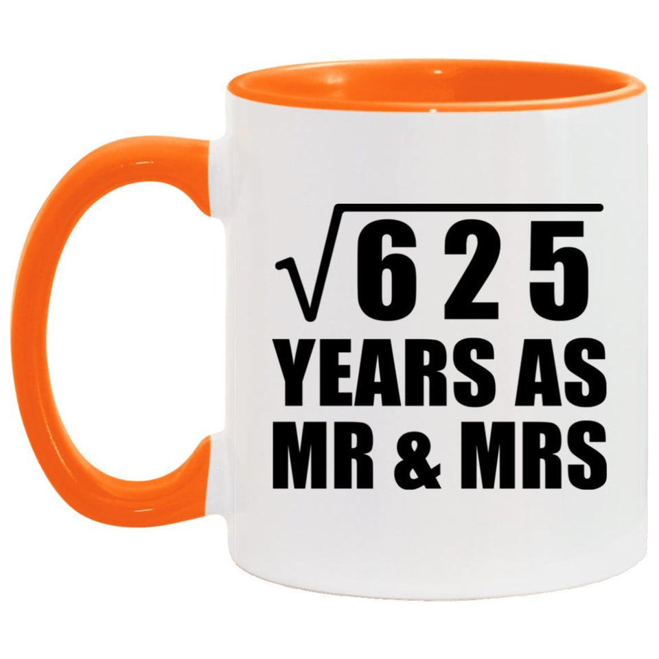 25th Anniversary Square Root of 625 Years As Mr & Mrs - 11oz Accent Mug Orange