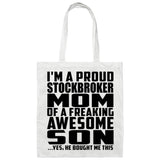 Proud Stockbroker Mom Of Awesome Son - Tote Bag White