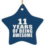 11th Birthday 11 Years Of Being Awesome - Star Ornament