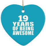 19th Birthday 19 Years Of Being Awesome - Heart Ornament