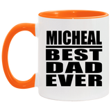 Micheal Best Dad Ever - 11oz Accent Mug Orange