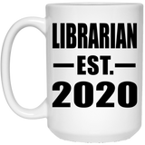 Librarian Established EST. 2020 - 15oz Coffee Mug