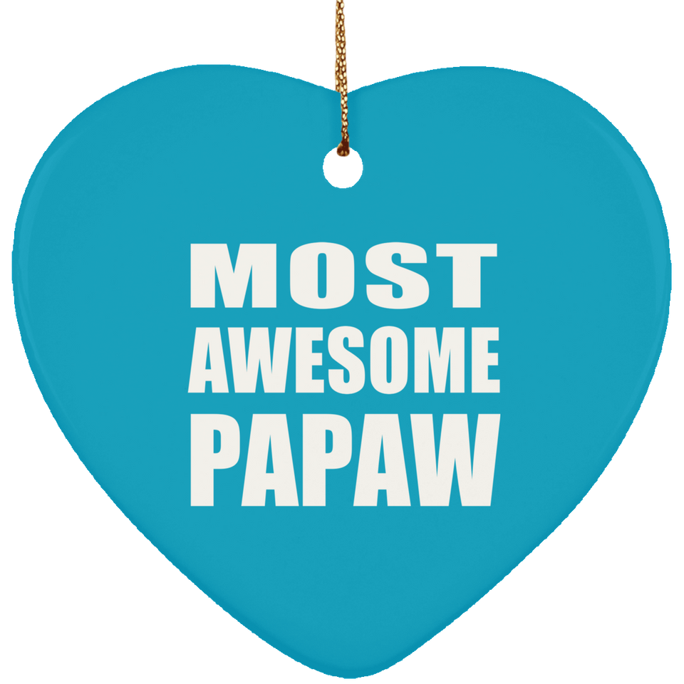 Most Awesome Papaw - Heart Ornament