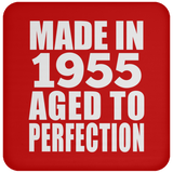 69th Birthday Made In 1955 Aged to Perfection - Drink Coaster