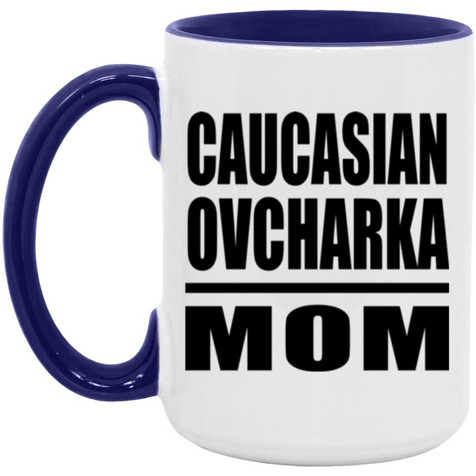 Caucasian Ovcharka Mom - 15oz Accent Mug Purple