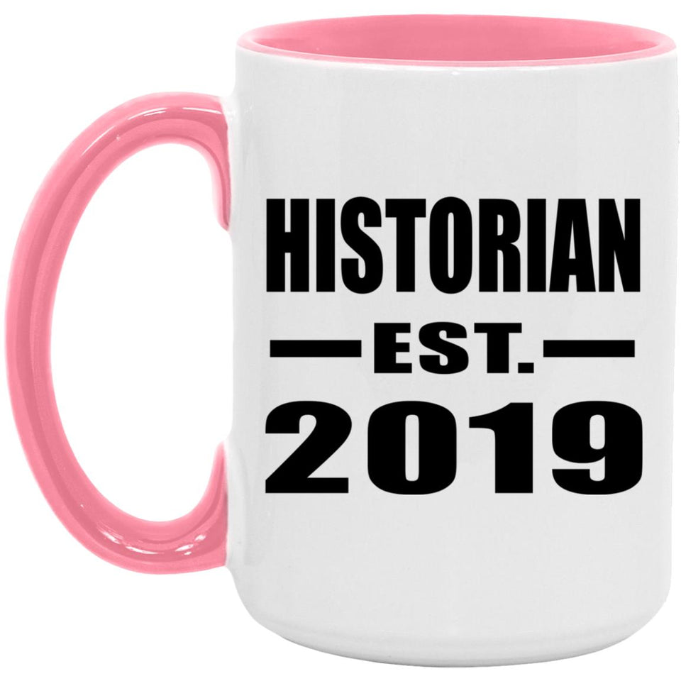 Historian Established EST. 2019 - 15oz Accent Mug Pink