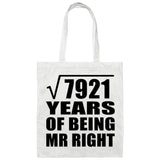 89th Anniversary Square Root of 7921 Years of Being Mr Right - Tote Bag White