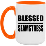 Blessed Seamstress - 15oz Accent Mug Orange
