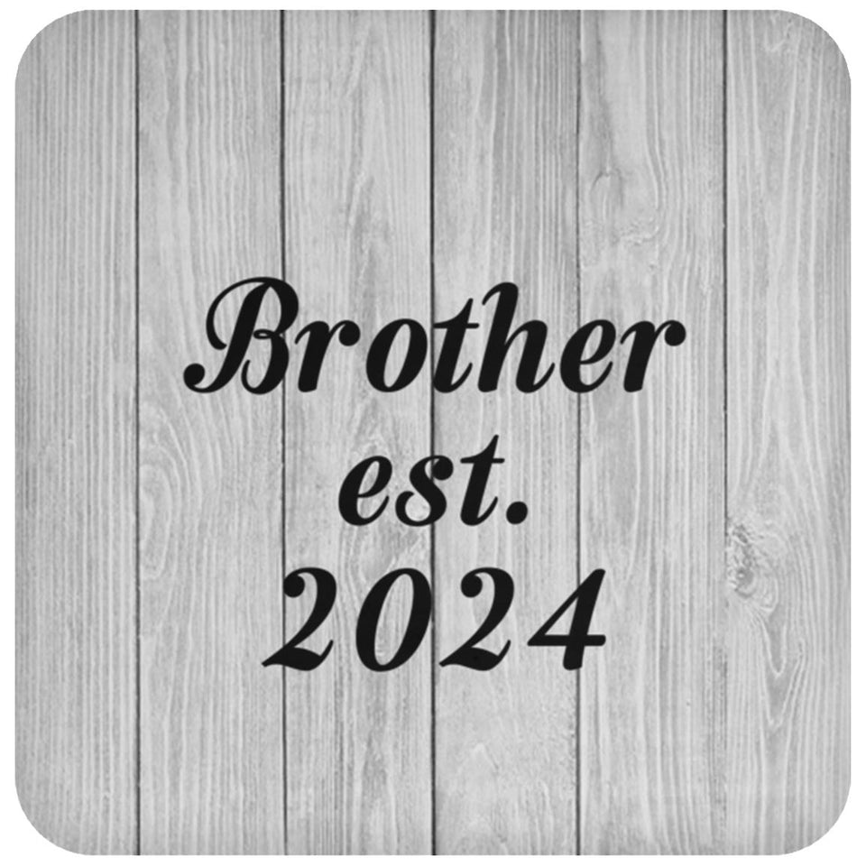 Brother Established Est. 2024 - Drink Coaster F