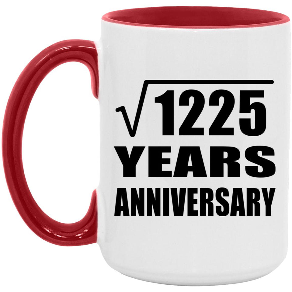 35th Anniversary Square Root of 1225 Years Anniversary - 15oz Accent Mug Red