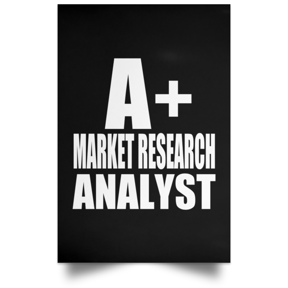A+ Market Research Analyst - Poster Portrait