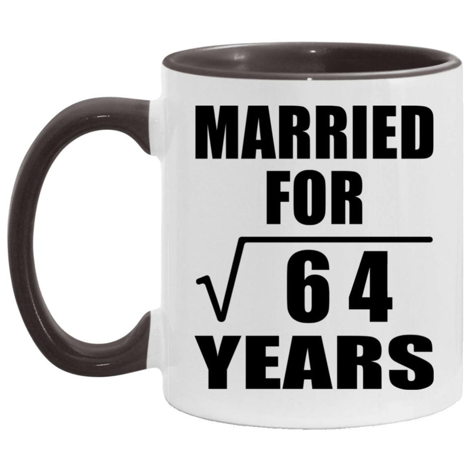 8th Anniversary Married For Square Root of 64 Years - 11oz Accent Mug Black