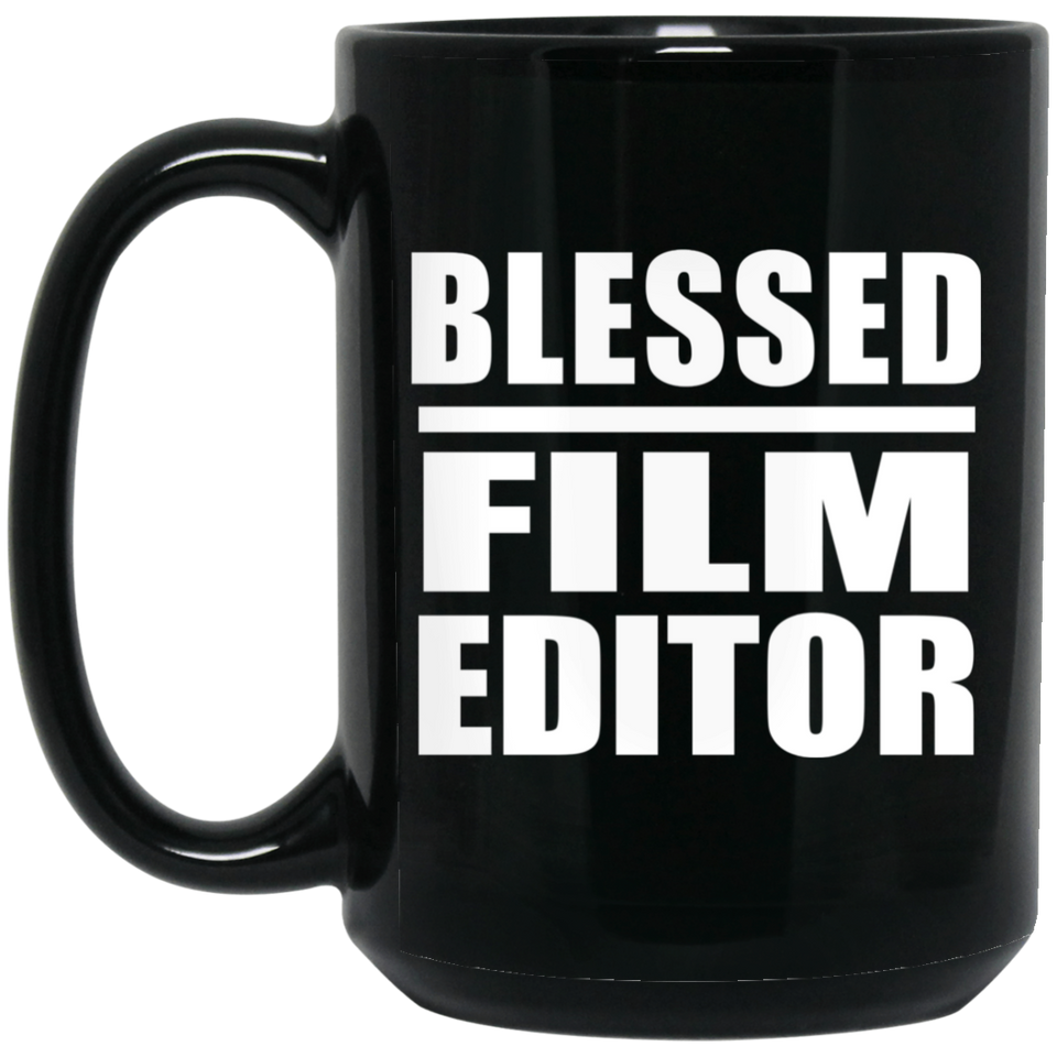 Blessed Film Editor - 15oz Coffee Mug Black