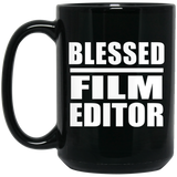 Blessed Film Editor - 15oz Coffee Mug Black