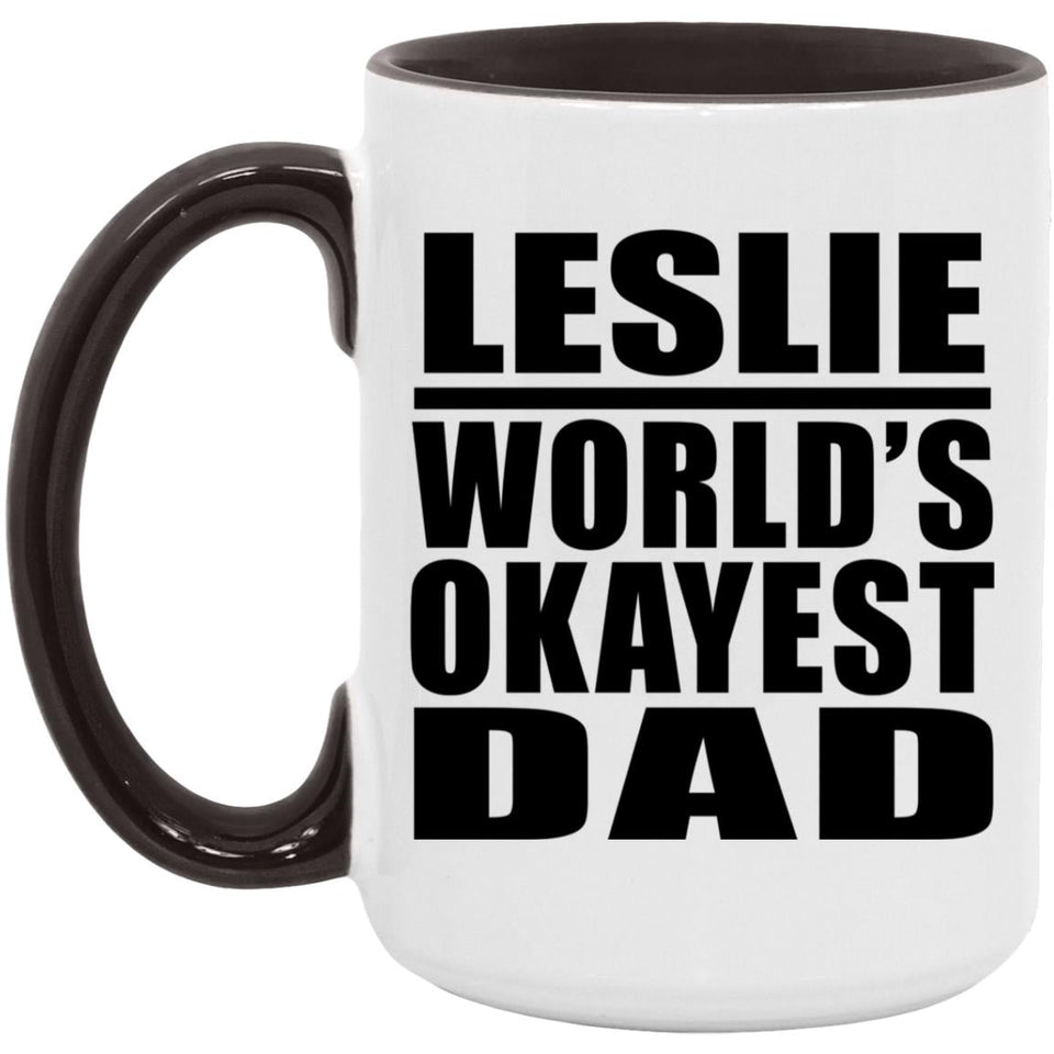Leslie World's Okayest Dad - 15oz Accent Mug Black