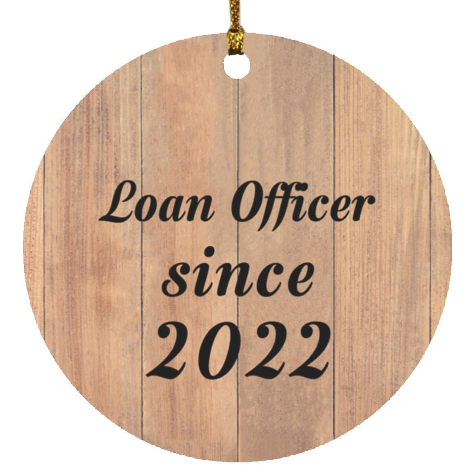 Loan Officer Since 2022 - Circle Ornament C