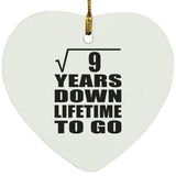 3rd Anniversary Square Root of 9 Years Lifetime To Go - Heart Ornament