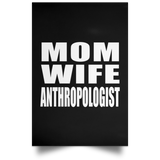 Mom Wife Anthropologist - Poster Portrait
