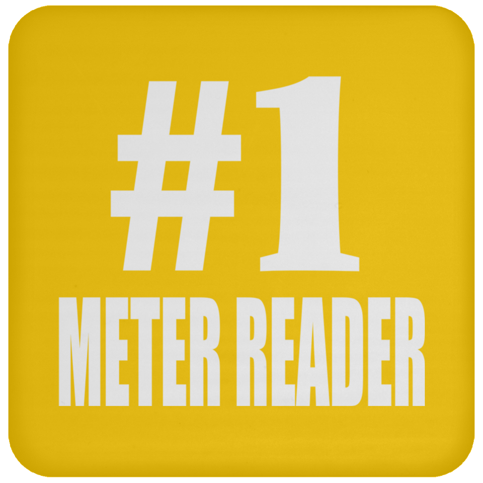 Number One #1 Meter Reader - Drink Coaster