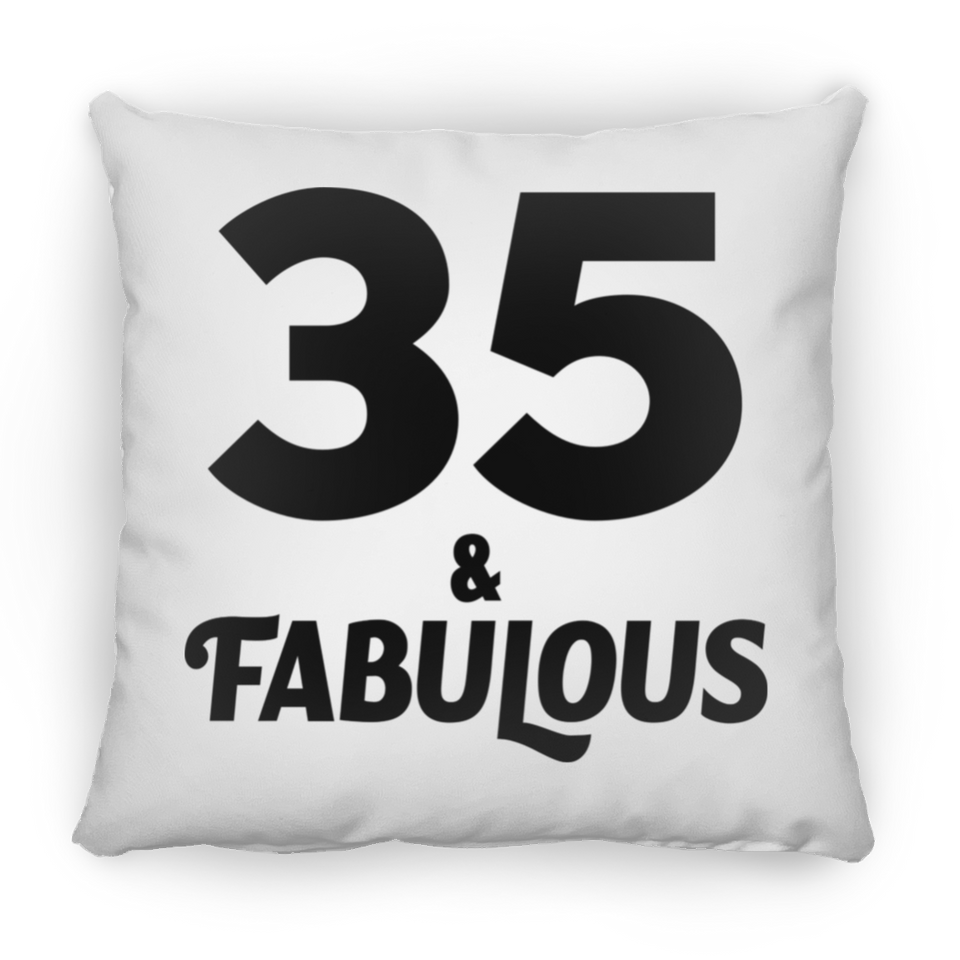 35th Birthday 35 & Fabulous - Throw Pillow
