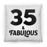 35th Birthday 35 & Fabulous - Throw Pillow