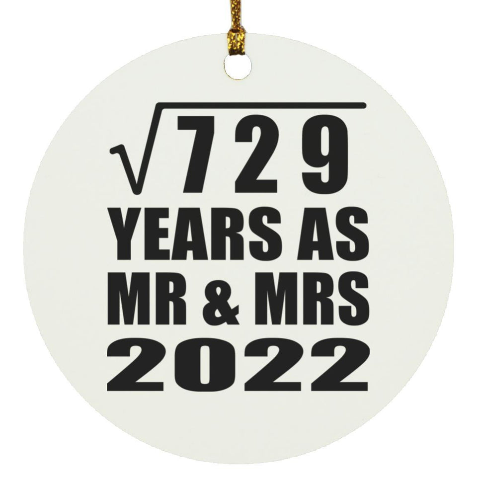 27th Anniversary Square Root of 729 Years As Mr & Mrs 2022 - Circle Ornament