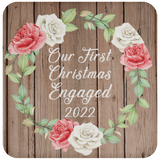 Our First Christmas Engaged 2022 - Drink Coaster B