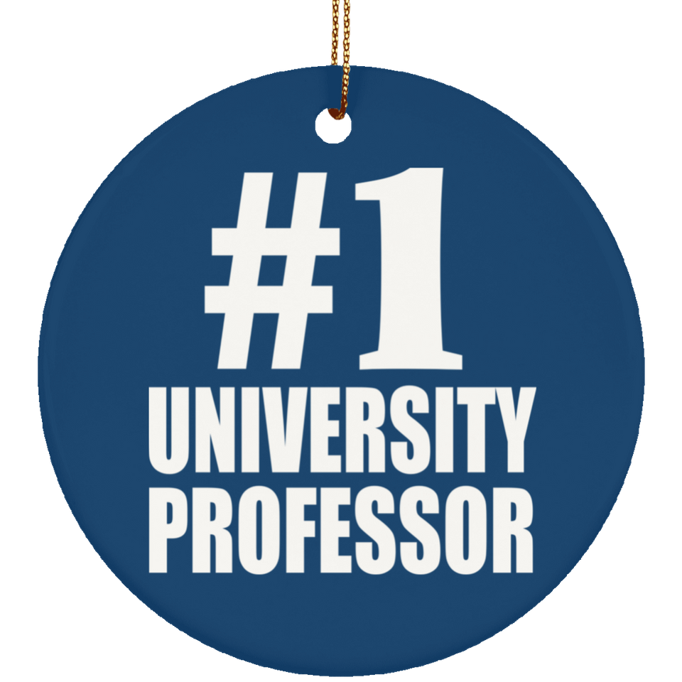 Number One #1 University Professor - Circle Ornament