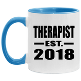 Therapist Established EST. 2018 - 11oz Accent Mug Blue