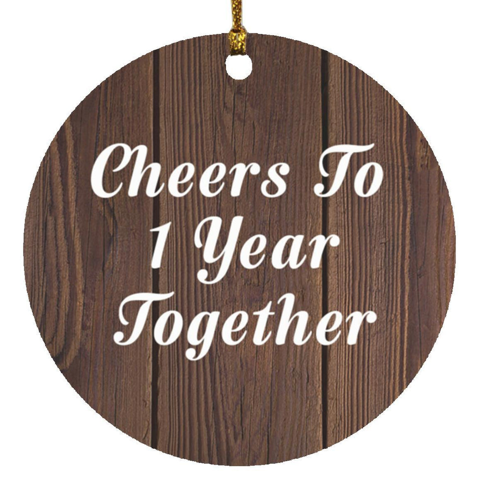 1st Anniversary Cheers To 1 Year Together - Circle Ornament D