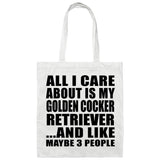 All I Care About Is My Golden Cocker Retriever - Tote Bag White