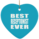 Best Receptionist Ever - Heart Ornament